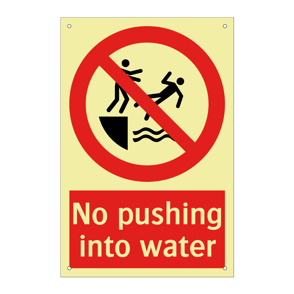 No pushing into water