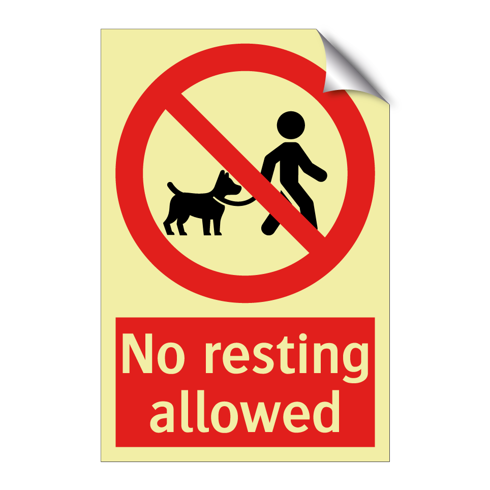 No resting allowed