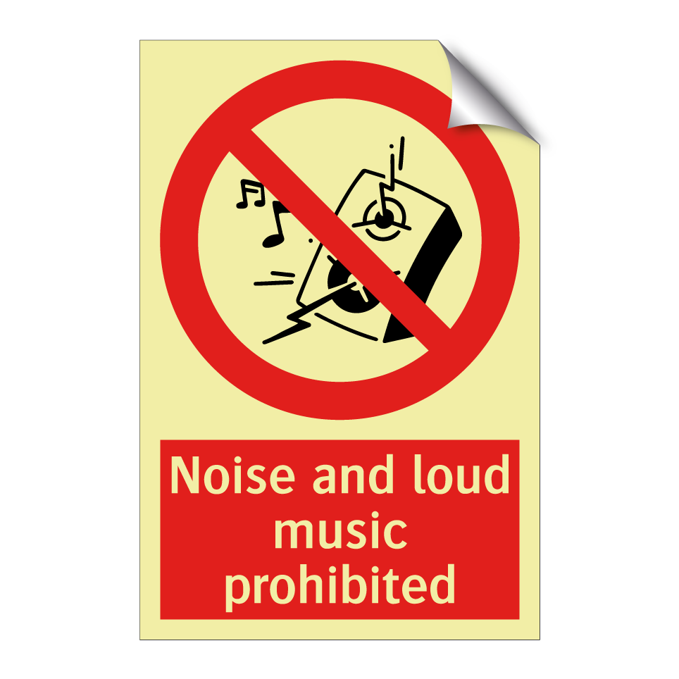 Noise and loud music prohibited