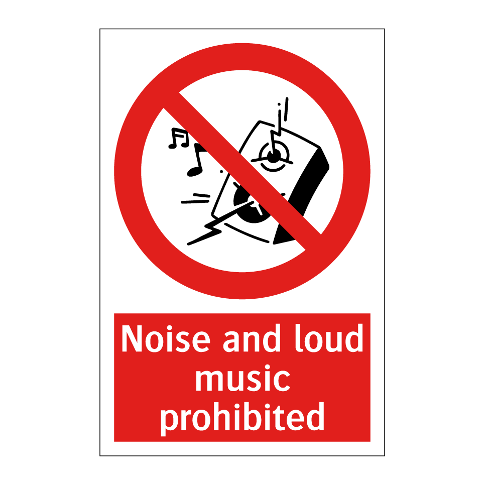 Noise and loud music prohibited
