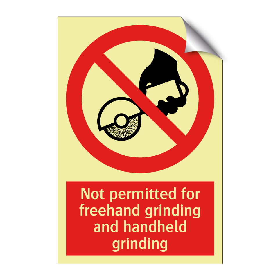 Not permitted for freehand grinding and handheld grinding