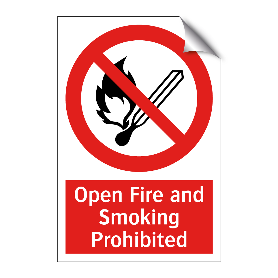 Open Fire and Smoking Prohibited