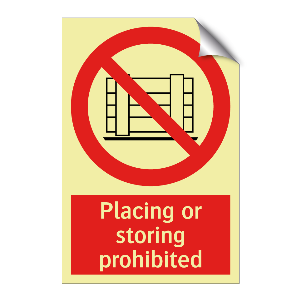 Placing or storing prohibited