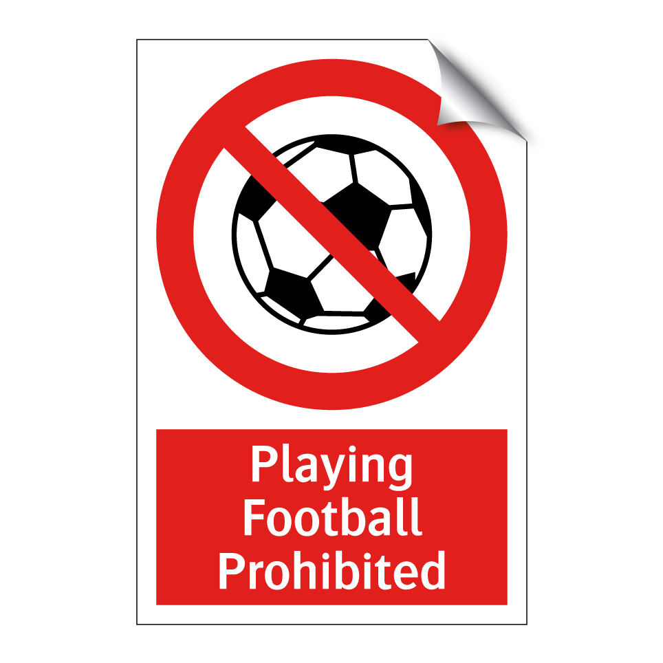 Playing Football Prohibited