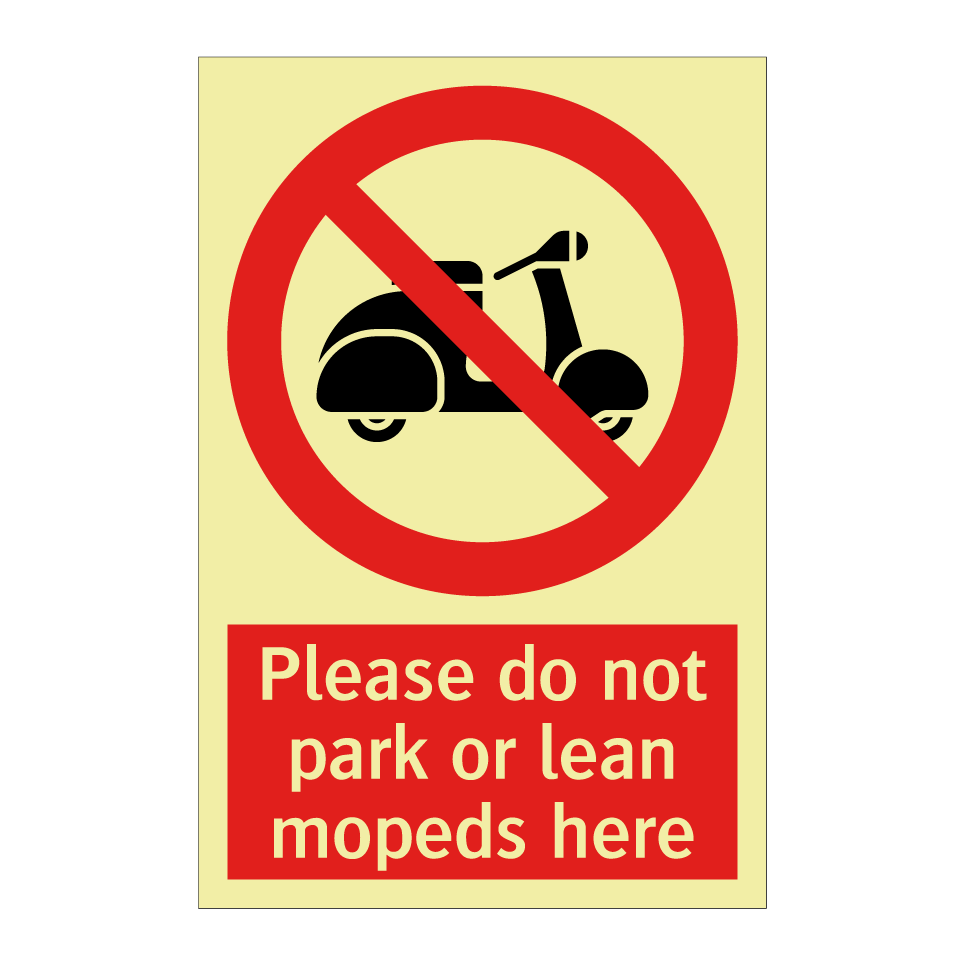 Please do not park or lean mopeds here