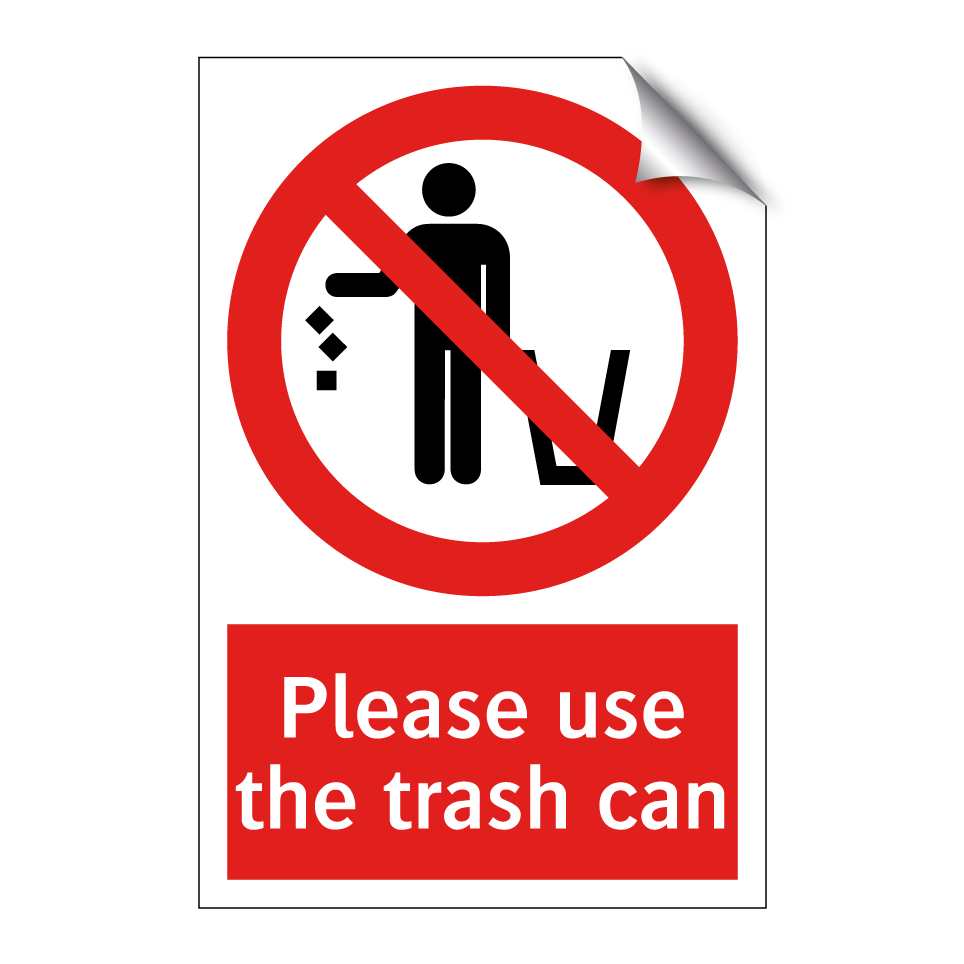 Please use the trash can