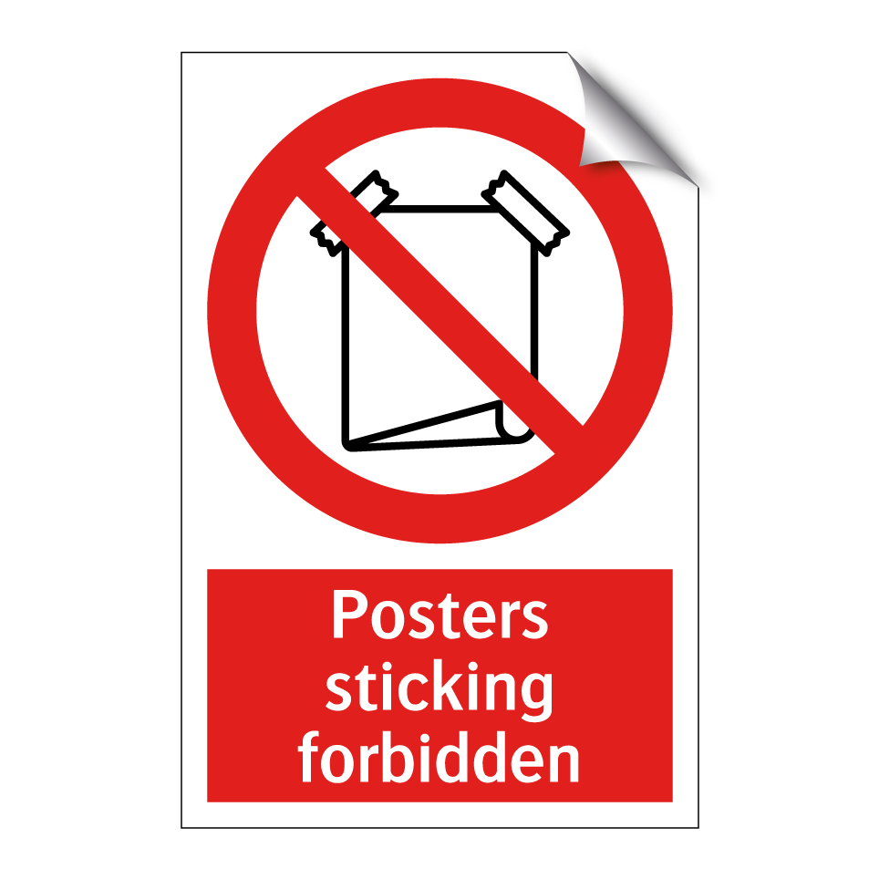Posters sticking forbidden