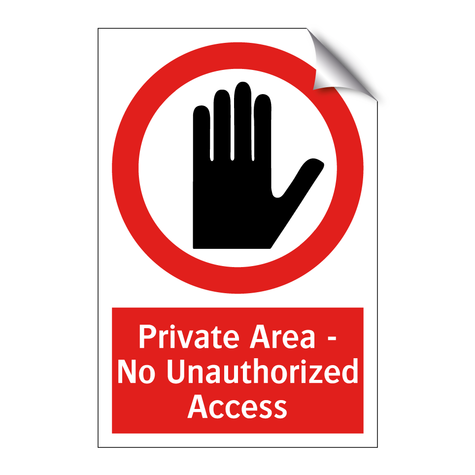 Private Area - No Unauthorized Access