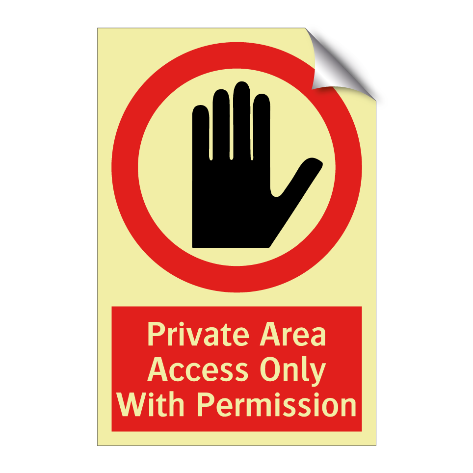 Private Area Access Only With Permission