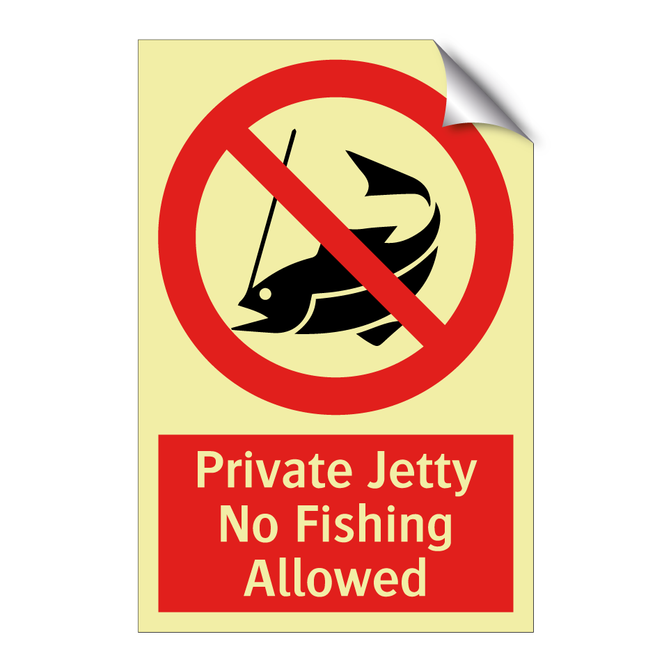 Private Jetty No Fishing Allowed