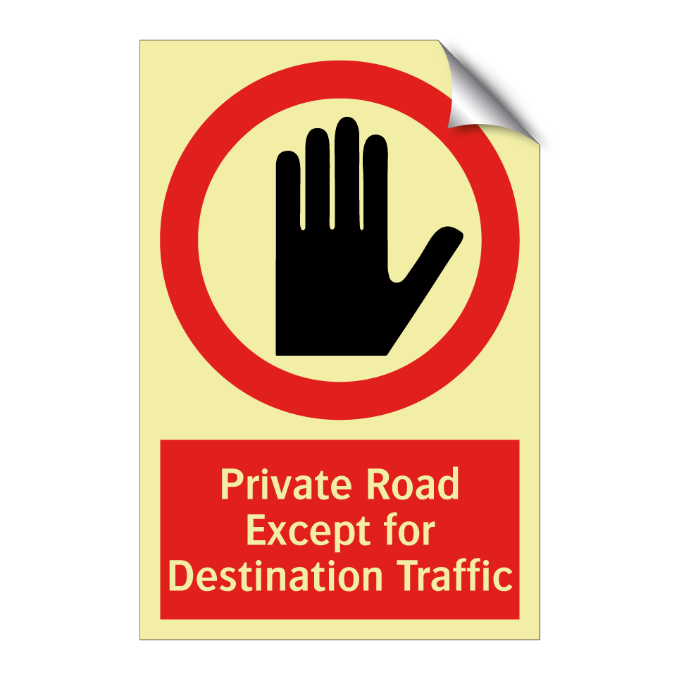 Private Road Except for Destination Traffic