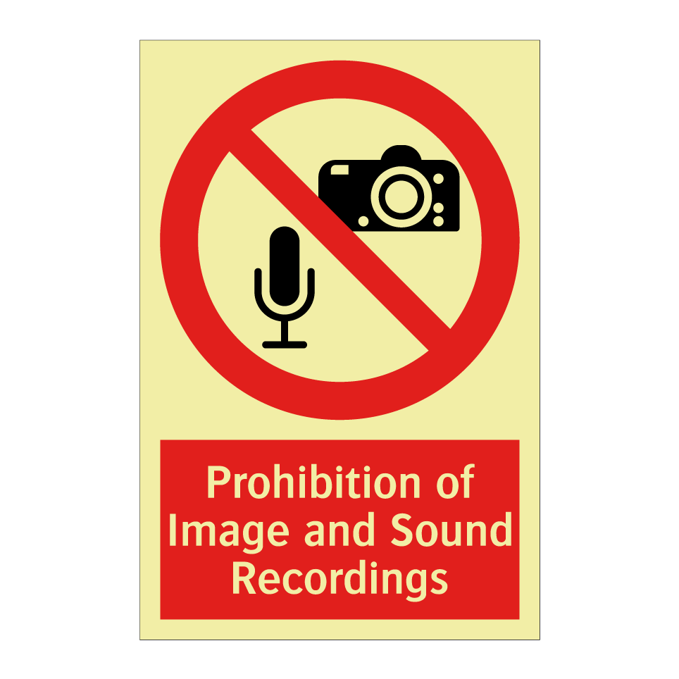 Prohibition of Image and Sound Recordings