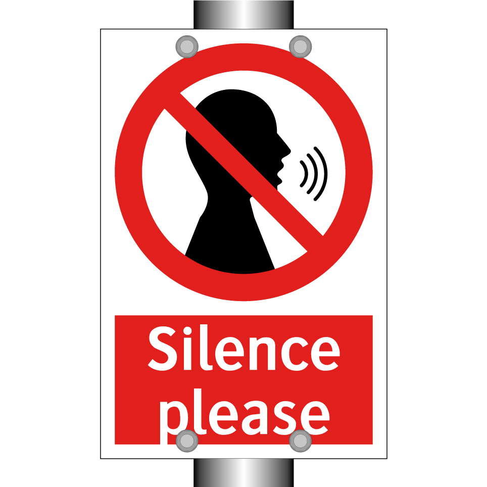 Silence please