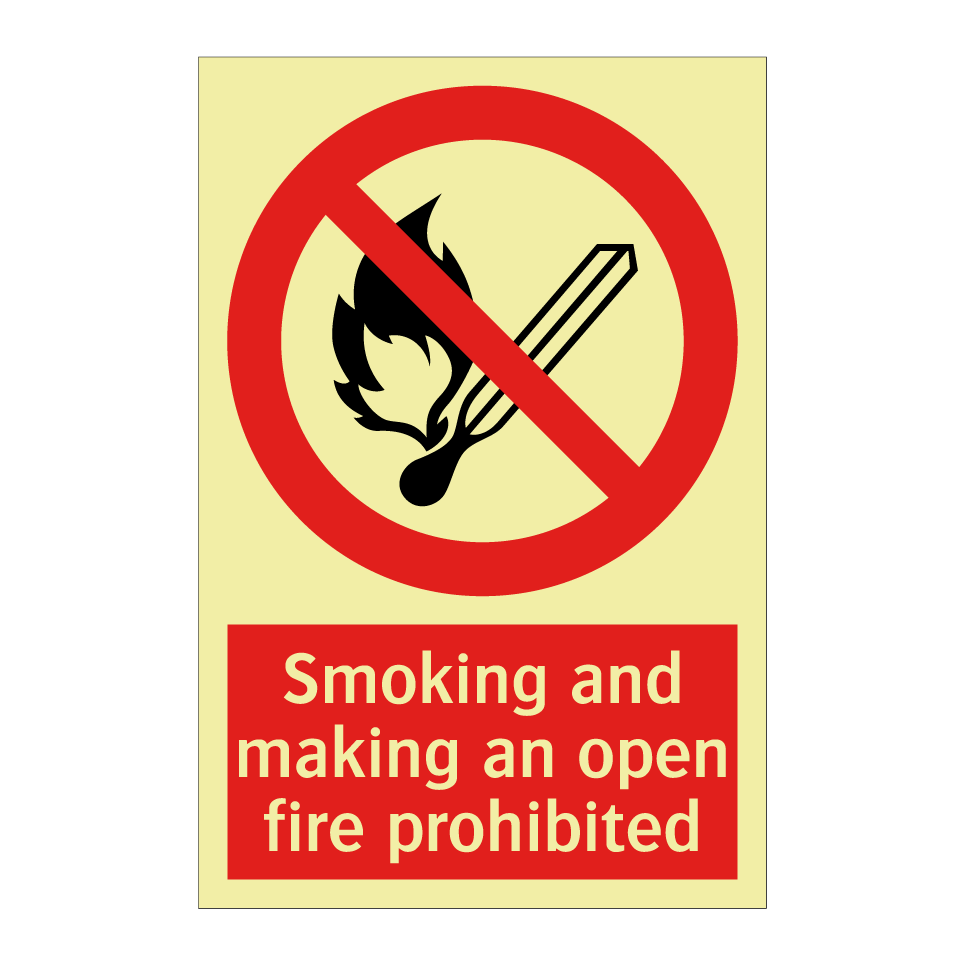 Smoking and making an open fire prohibited