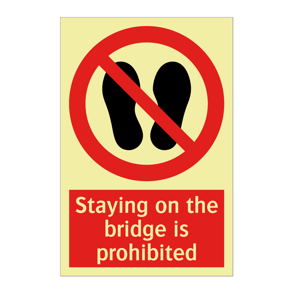 Staying on the bridge is prohibited