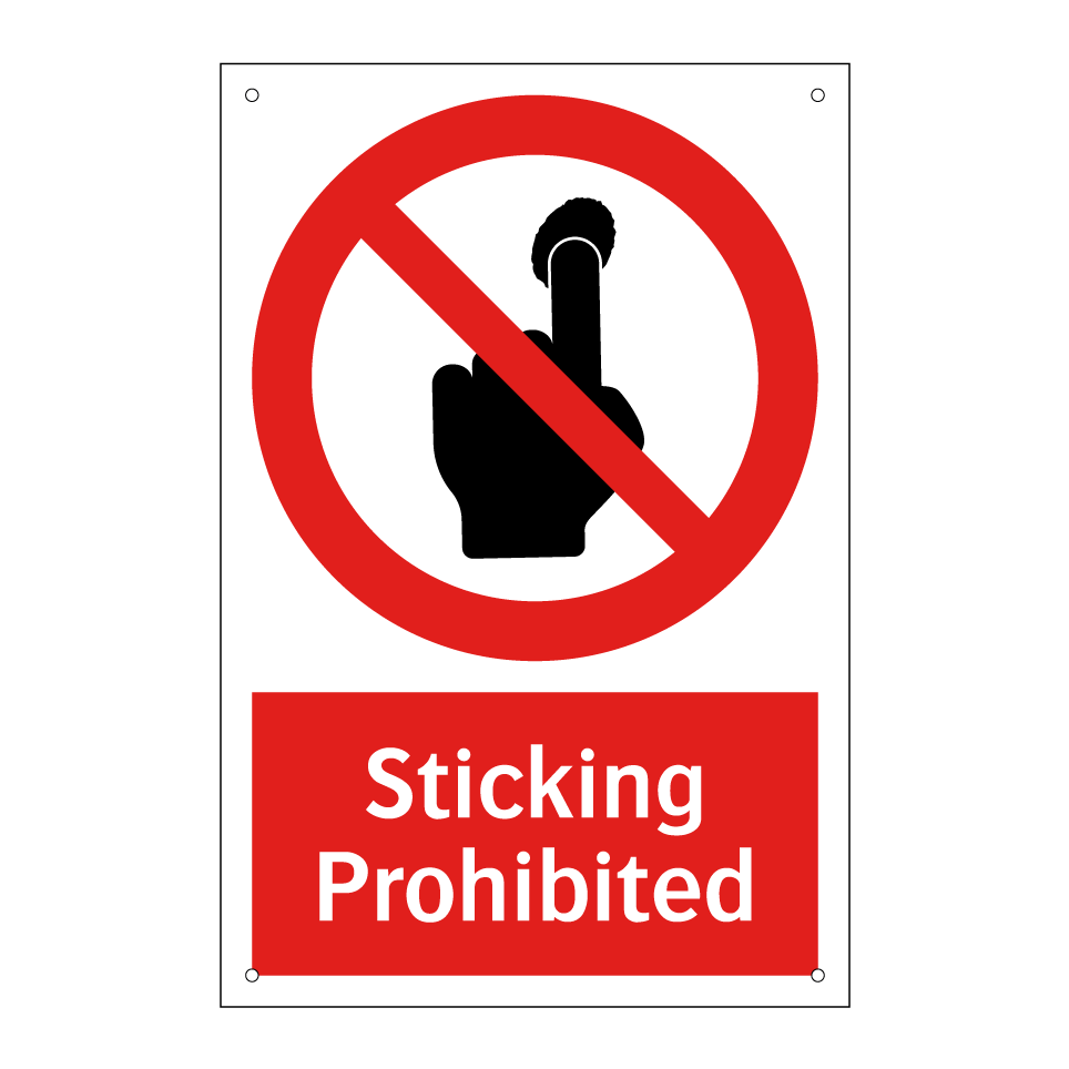 Sticking Prohibited