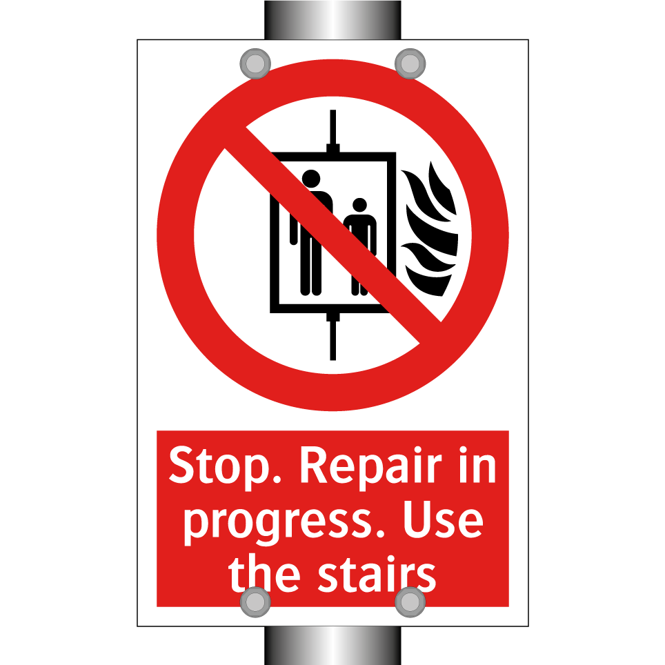 Stop. Repair in progress. Use the stairs