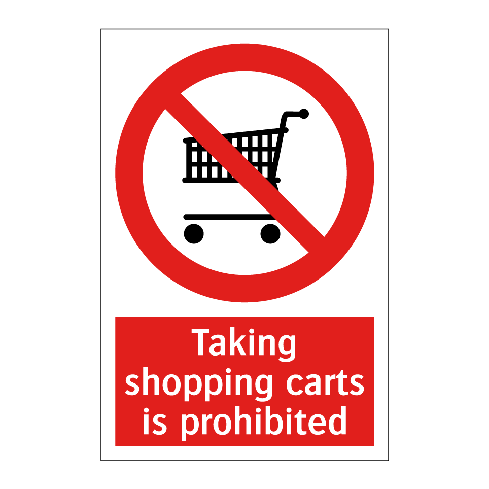 Taking shopping carts is prohibited