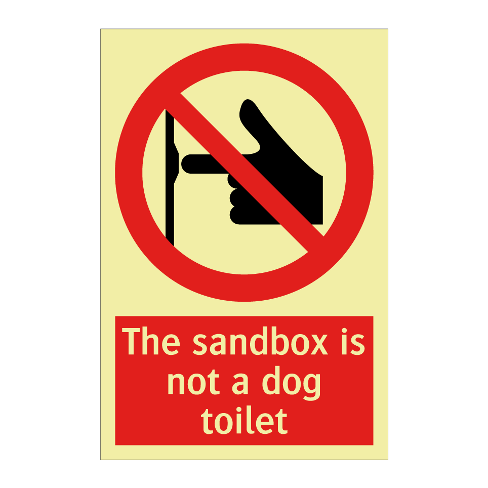 The sandbox is not a dog toilet
