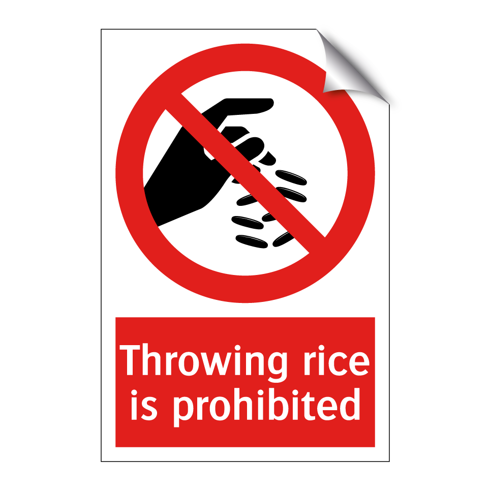 Throwing rice is prohibited