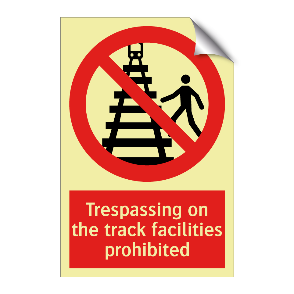 Trespassing on the track facilities prohibited