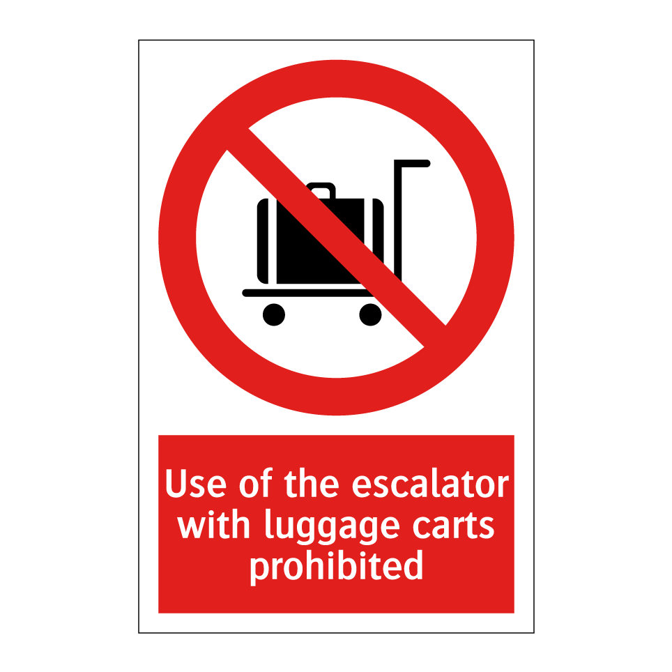 Use of the escalator with luggage carts prohibited