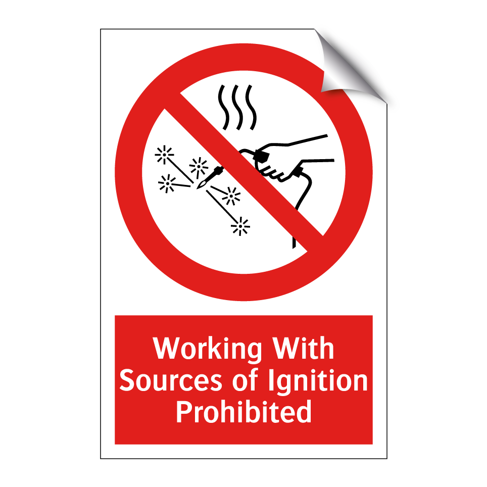 Working With Sources of Ignition Prohibited