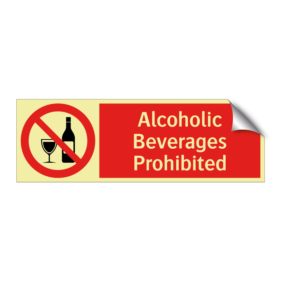 Alcoholic Beverages Prohibited