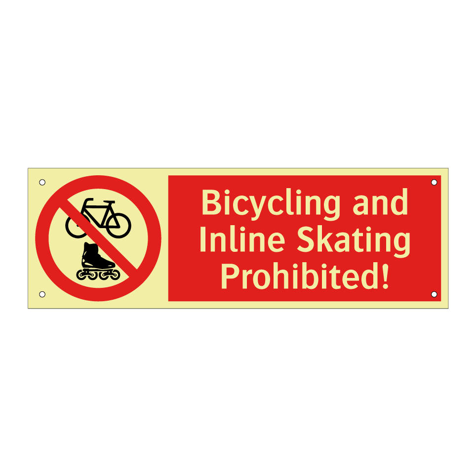 Bicycling and Inline Skating Prohibited!