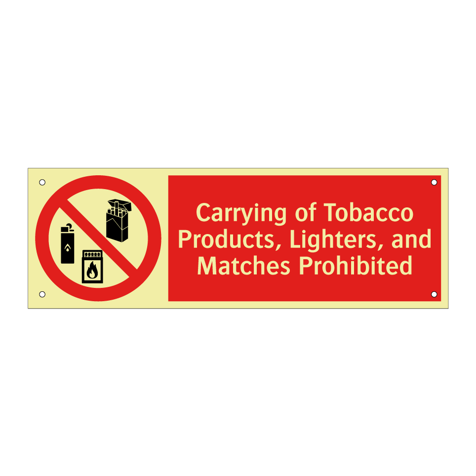 Carrying of Tobacco Products, Lighters, and Matches Prohibited