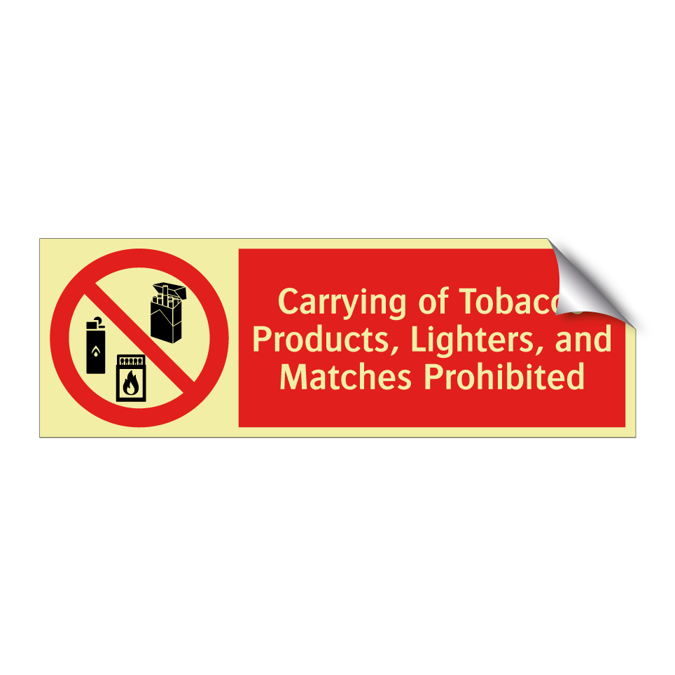 Carrying of Tobacco Products, Lighters, and Matches Prohibited
