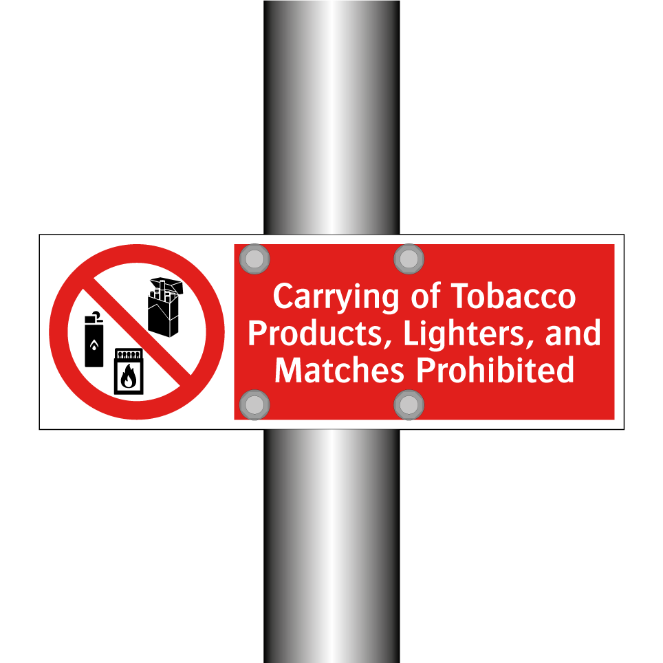 Carrying of Tobacco Products, Lighters, and Matches Prohibited
