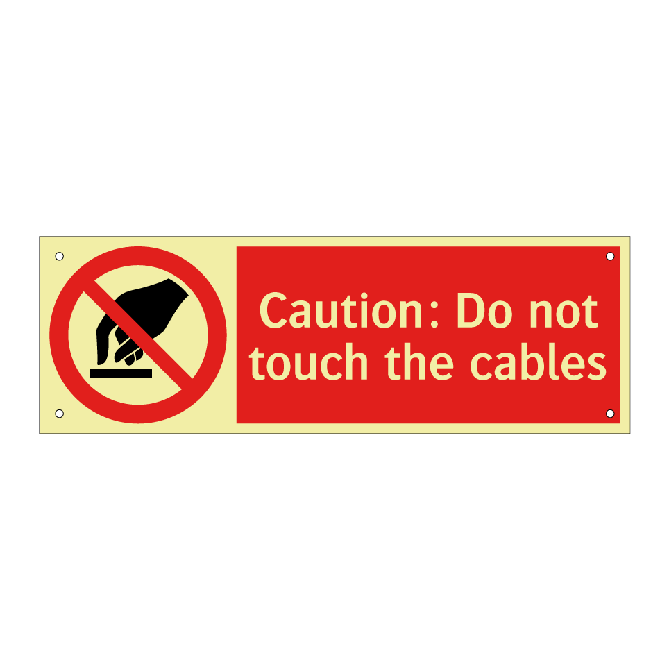 Caution: Do not touch the cables