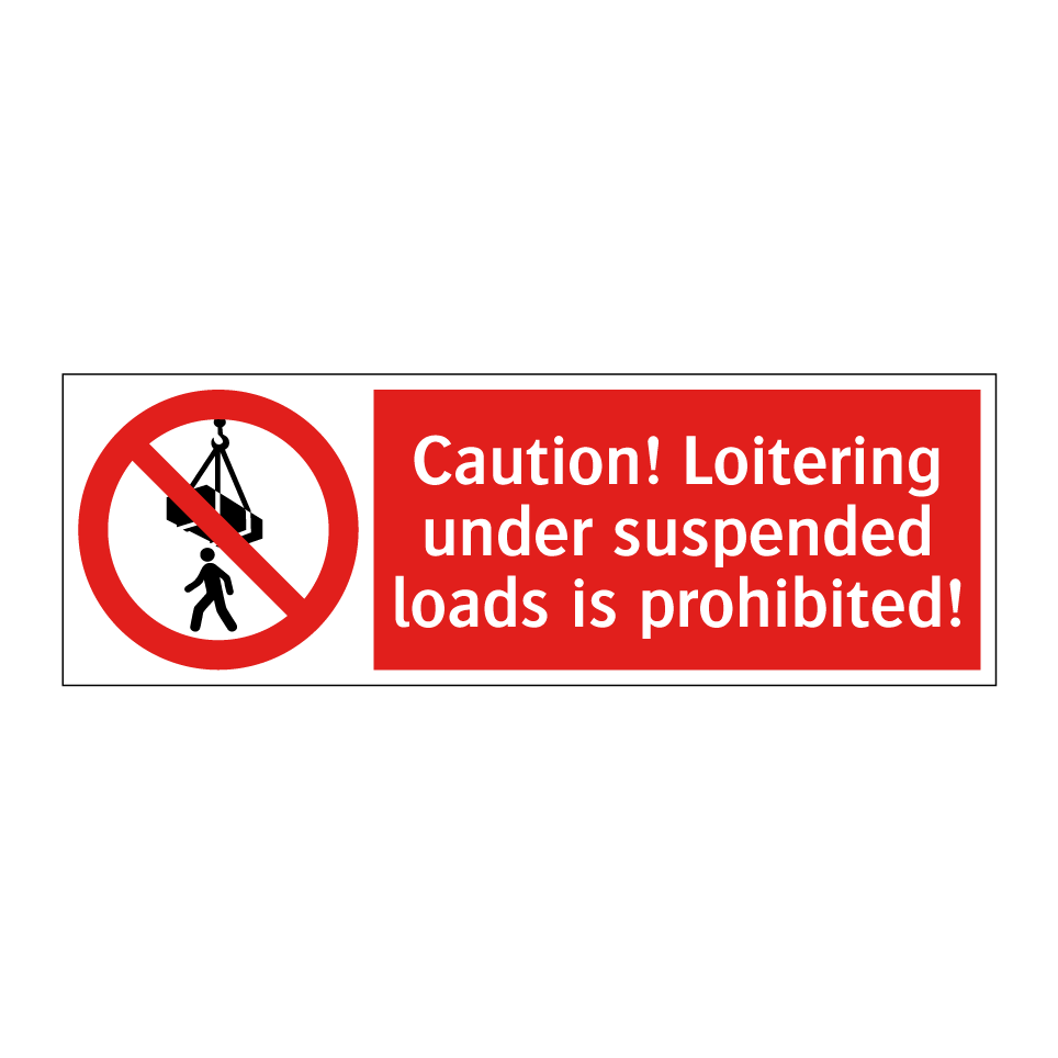 Caution! Loitering under suspended loads is prohibited!