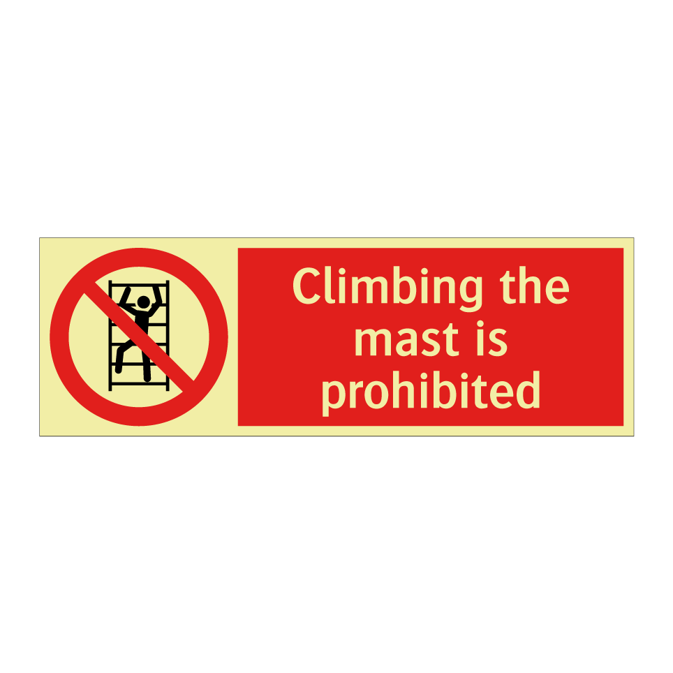 Climbing the mast is prohibited