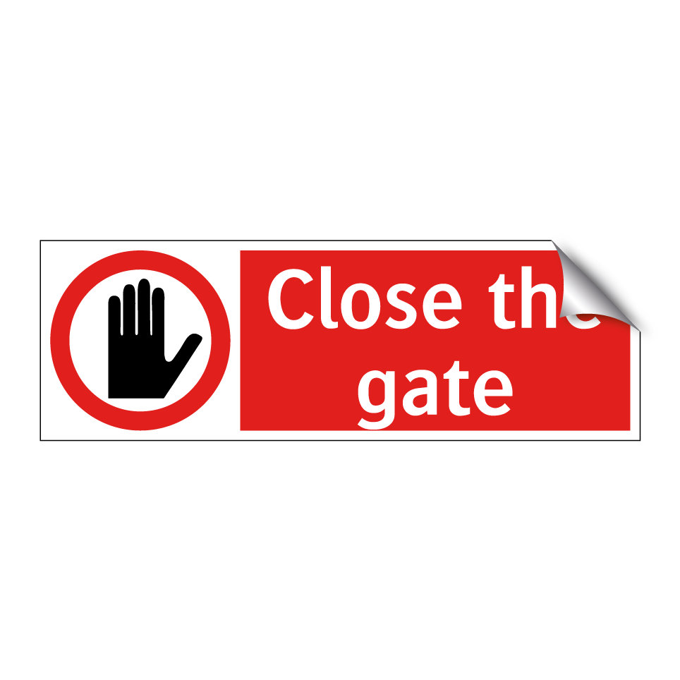 Close the gate