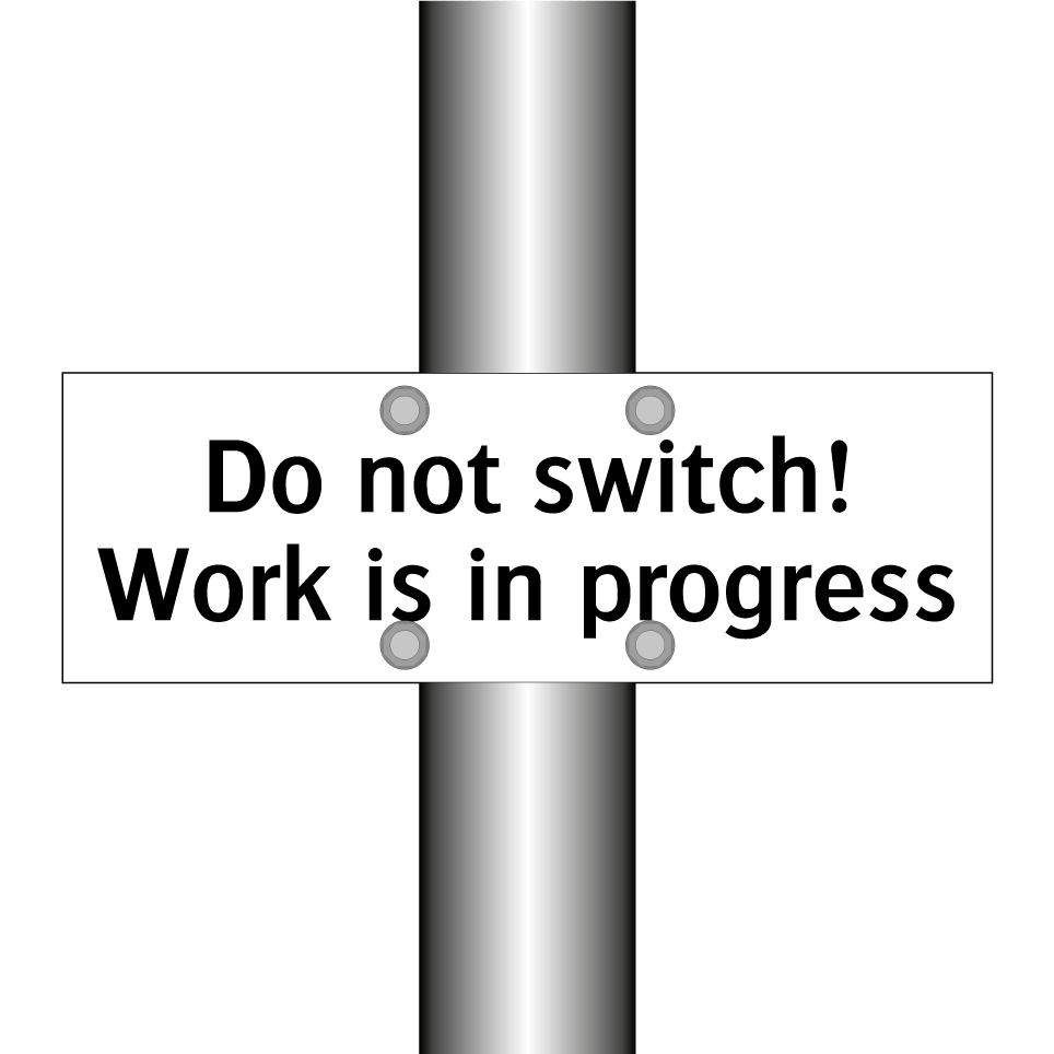 Do not switch! Work is in progress