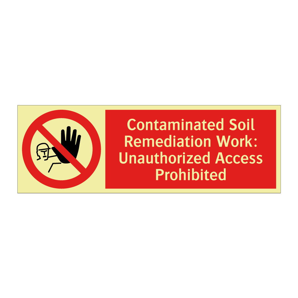 Contaminated Soil Remediation Work: Unauthorized Access Prohibited