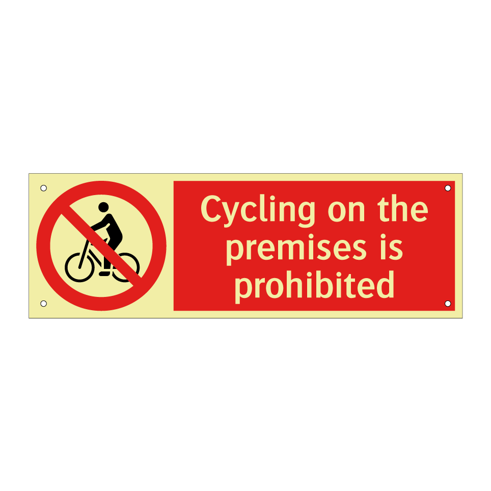 Cycling on the premises is prohibited