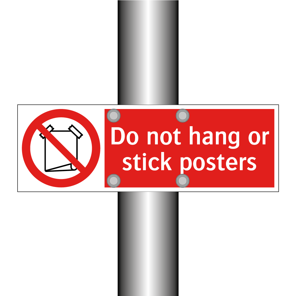Do not hang or stick posters