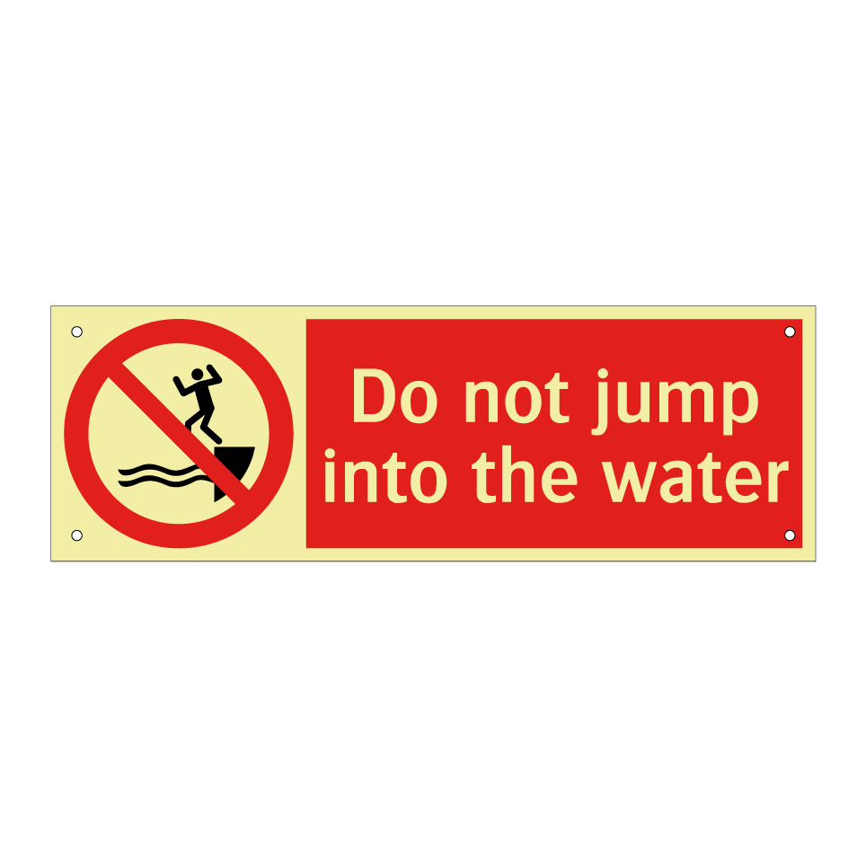 Do not jump into the water