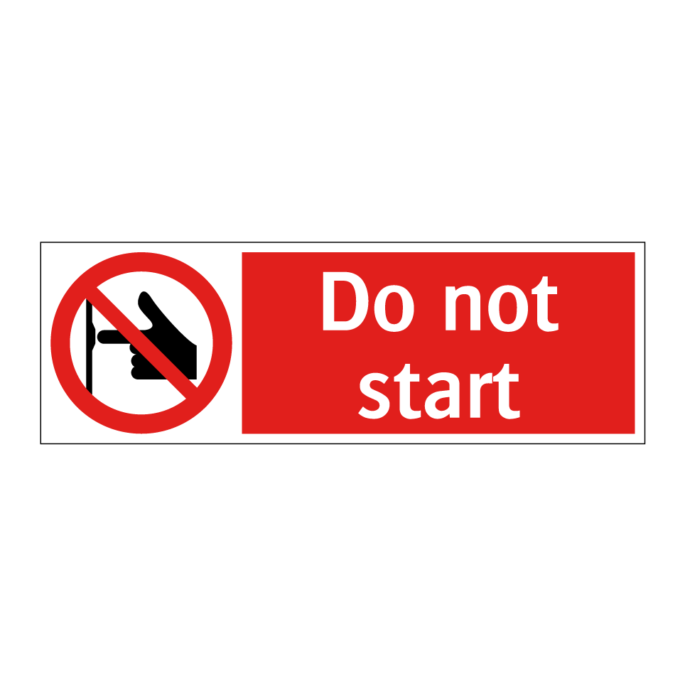 Do not start