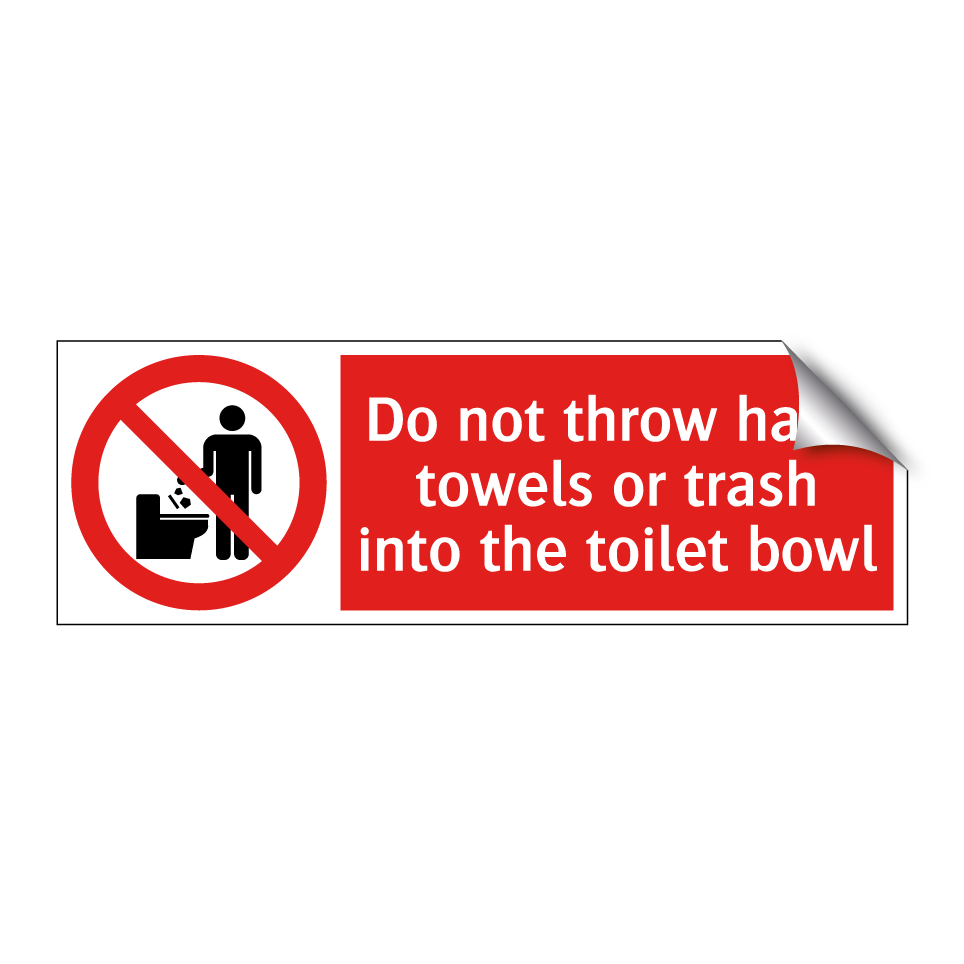 Do not throw hand towels or trash into the toilet bowl
