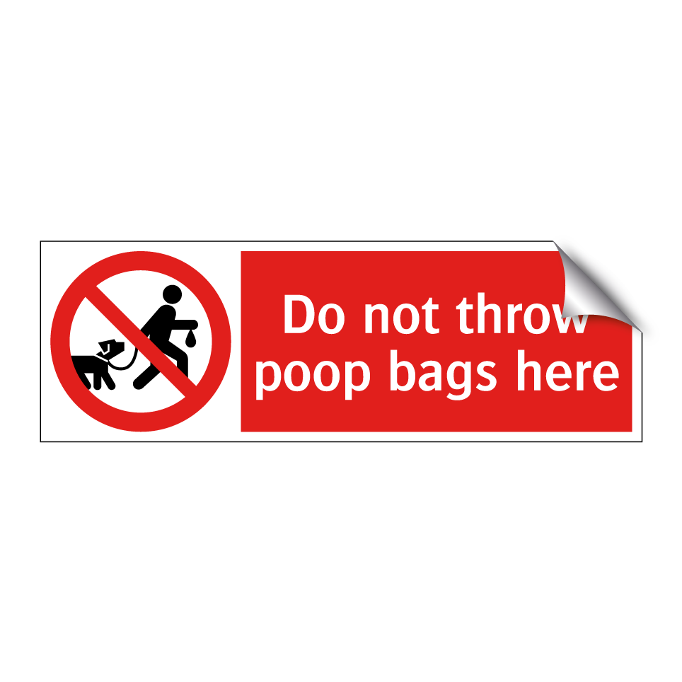 Do not throw poop bags here