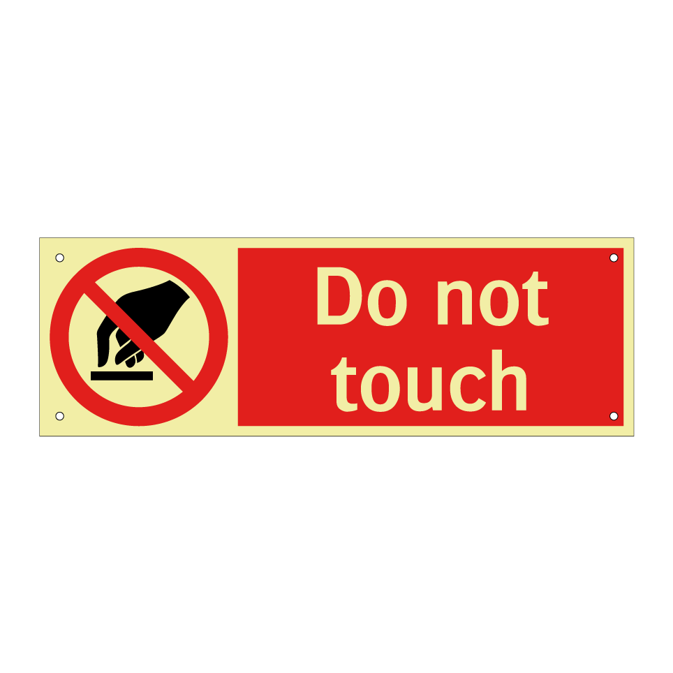 Do not touch