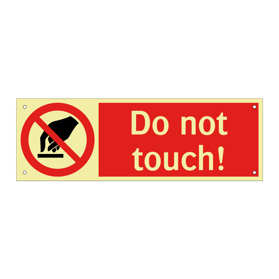 Do not touch!