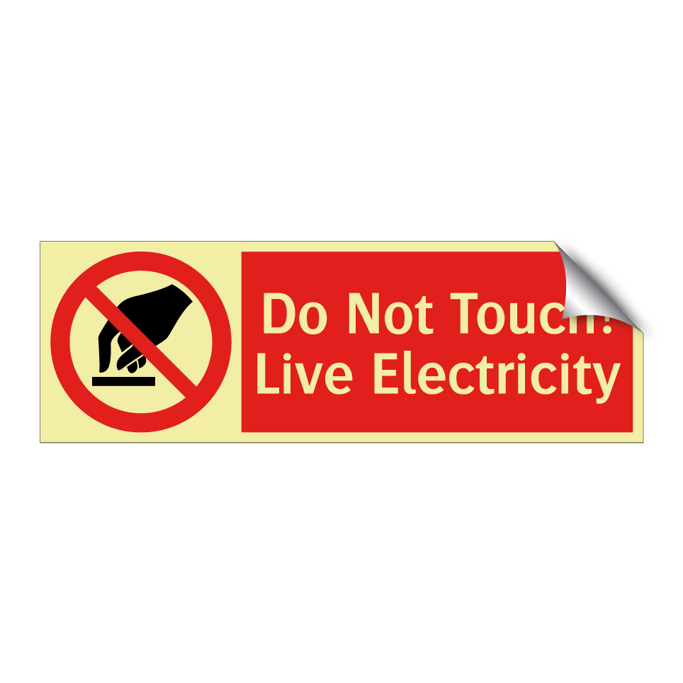 Do Not Touch! Live Electricity