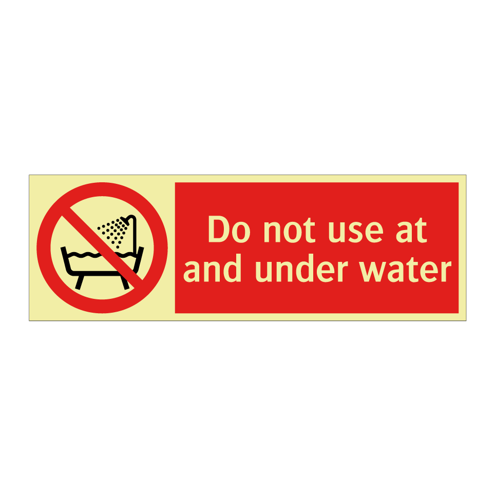 Do not use at and under water