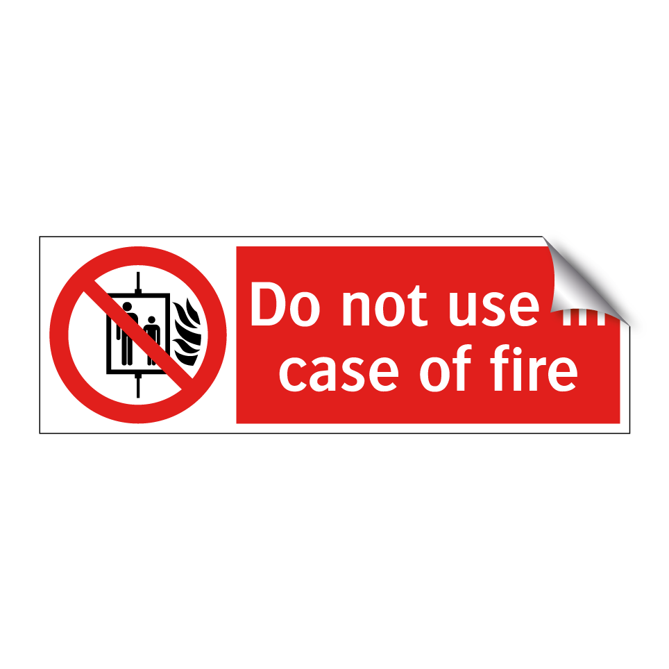 Do not use in case of fire