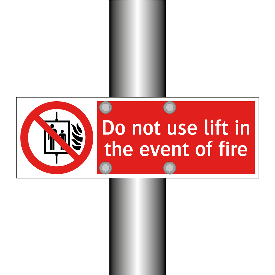 Do not use lift in the event of fire